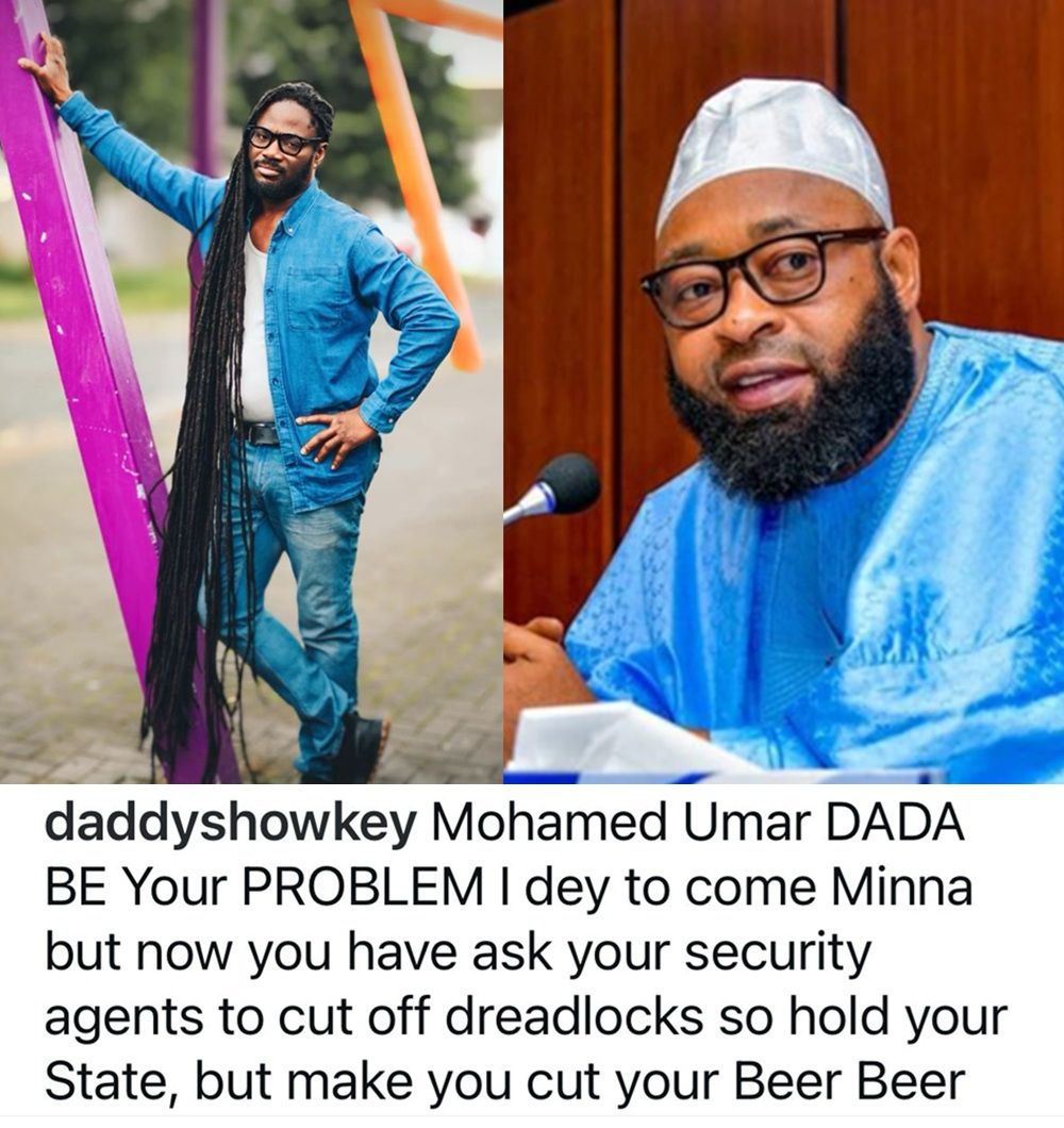 busterblog - “Cut Your Beards” – Daddy Showkey Fires Back at Niger Governor Over Dreadlock Directive