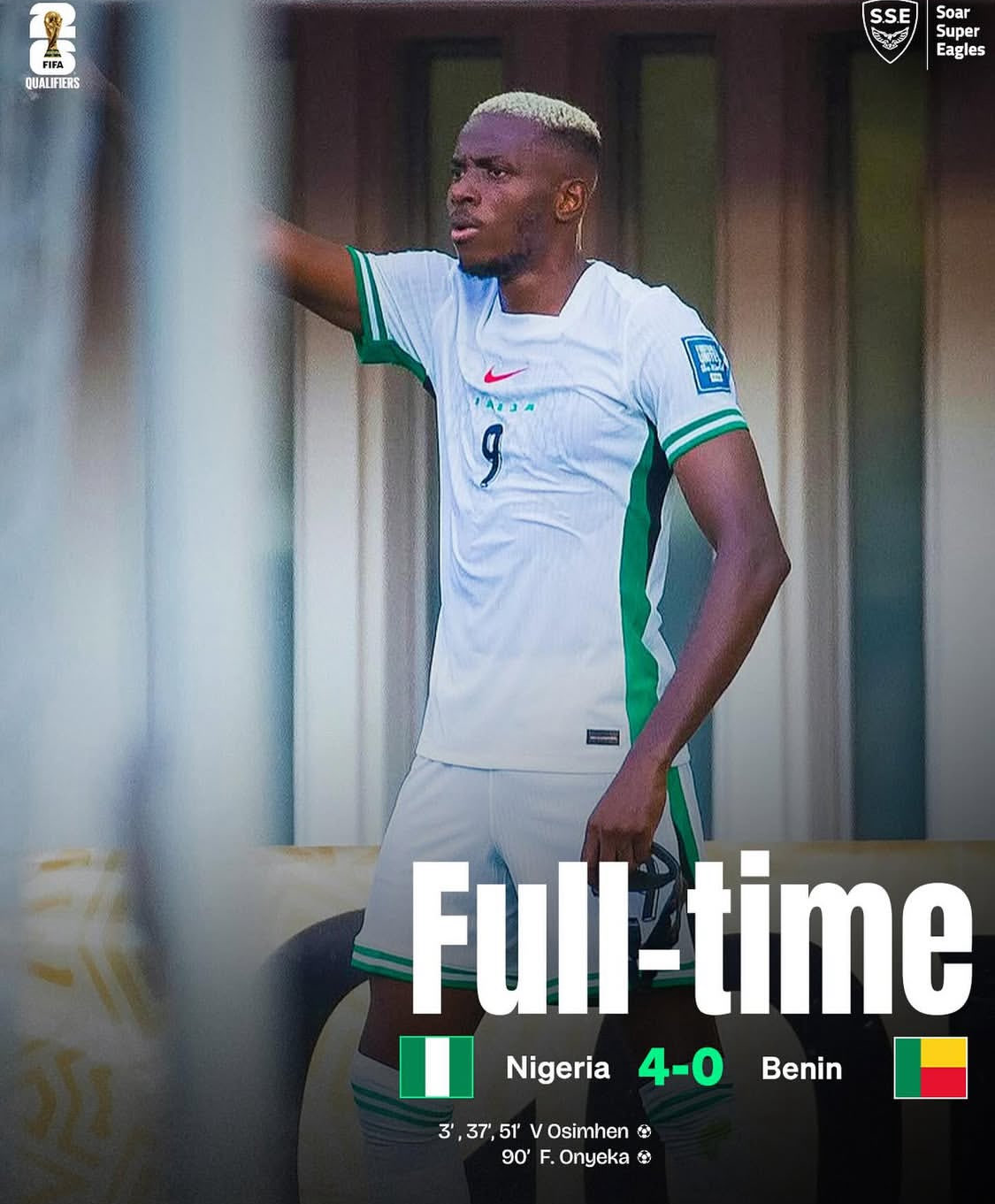 Super Eagles Crush Benin 4–0 to Secure Playoff Spot in 2026 World Cup Race