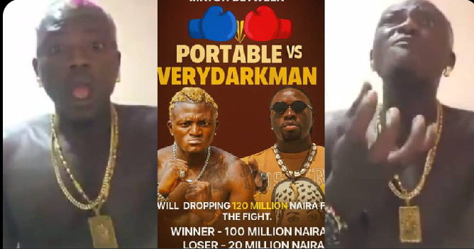 busterblog - “Should I Send Thunder to Him?” – Portable Dismisses ₦120 Million Offer, Demands ₦1 Billion to Fight VeryDarkMan, Threatens Juju